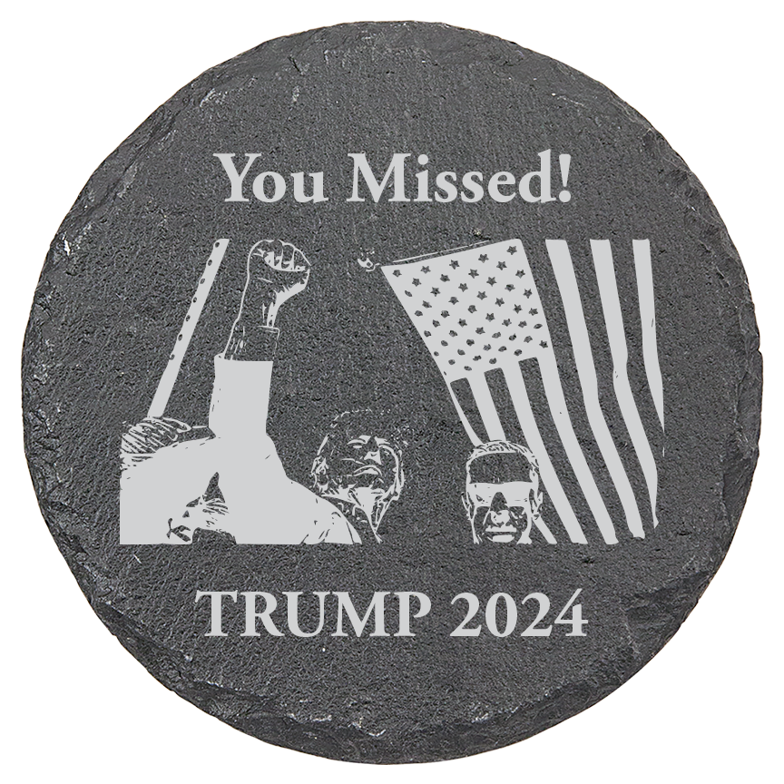 Patriotic Defiance Slate Coaster - You Missed