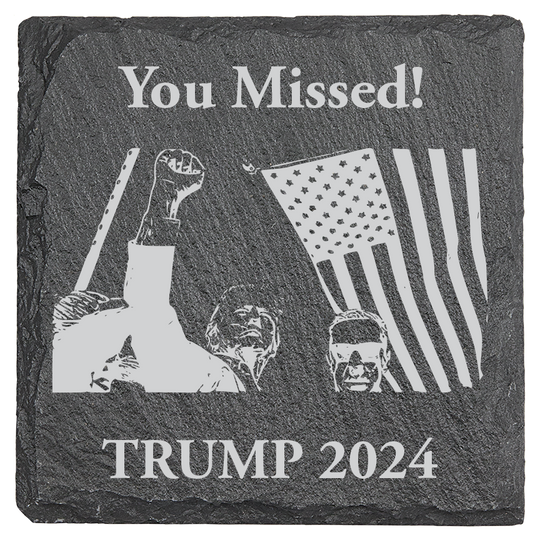 Patriotic Defiance Slate Coaster - You Missed