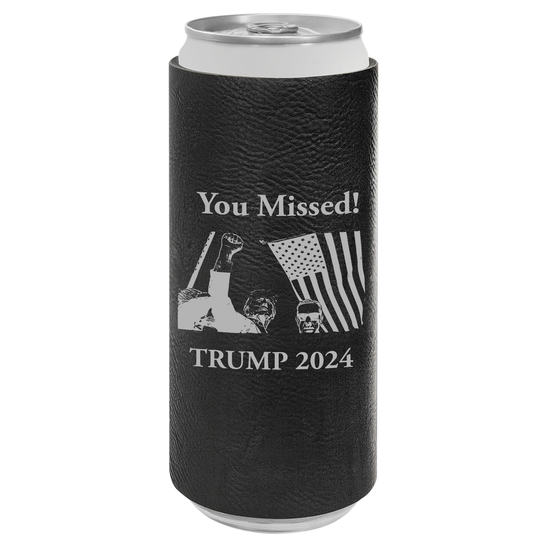 Patriotic Defiance Leatherette Slim Koozie - You Missed