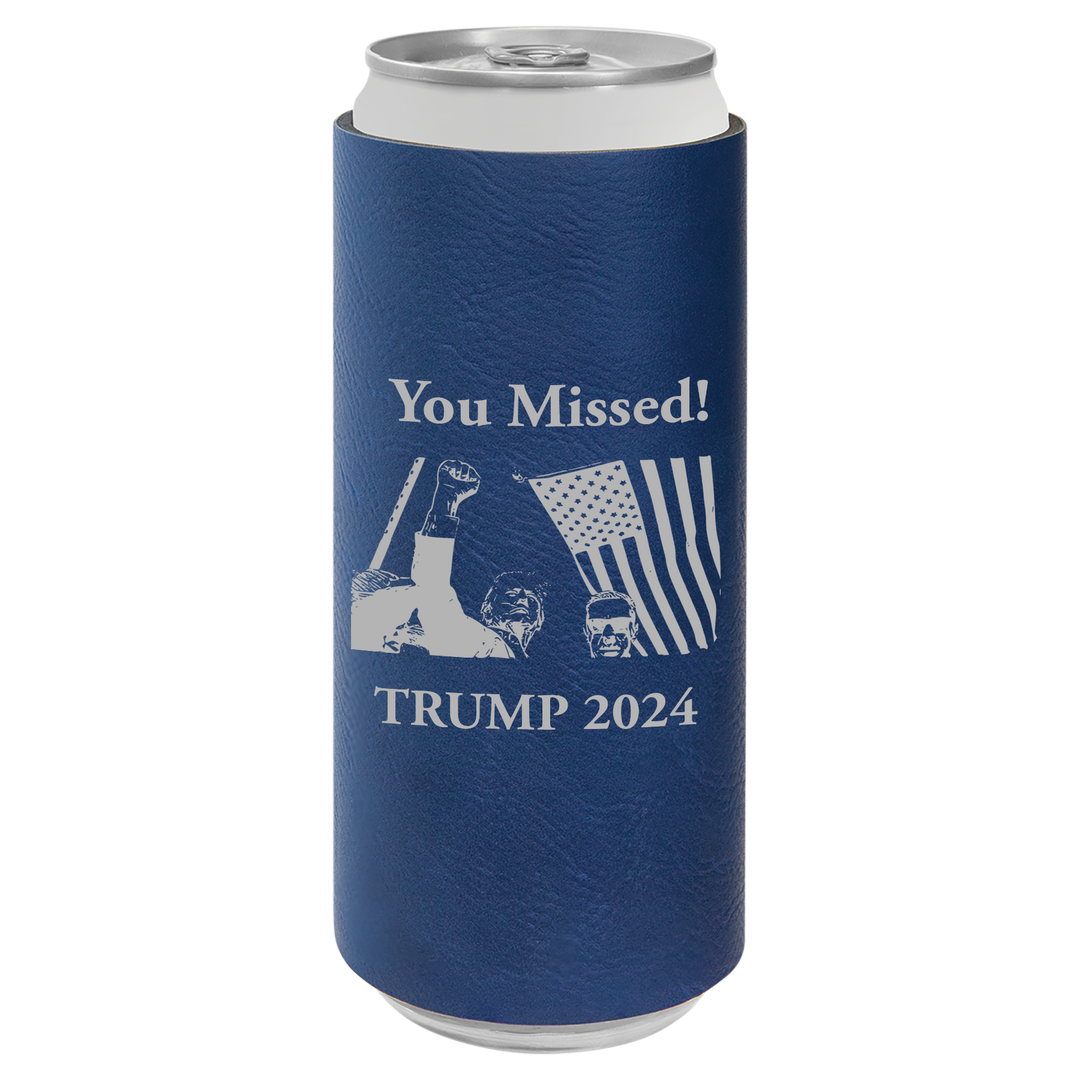 Patriotic Defiance Leatherette Slim Koozie - You Missed