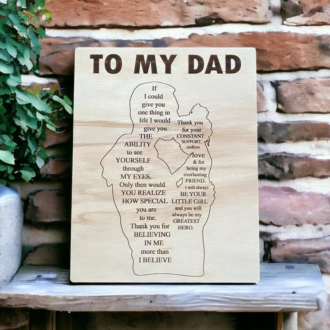 To My Dad Sign, Dad Birthday, Father's Day, Dad Plaque